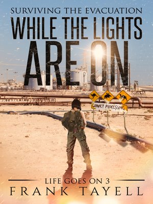 cover image of While the Lights Are On (Surviving the Evacuation)